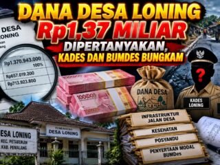 Dana Desa Loning Rp1,37 Miliar Dipertanyakan, Kades dan BUMDes Bungkam